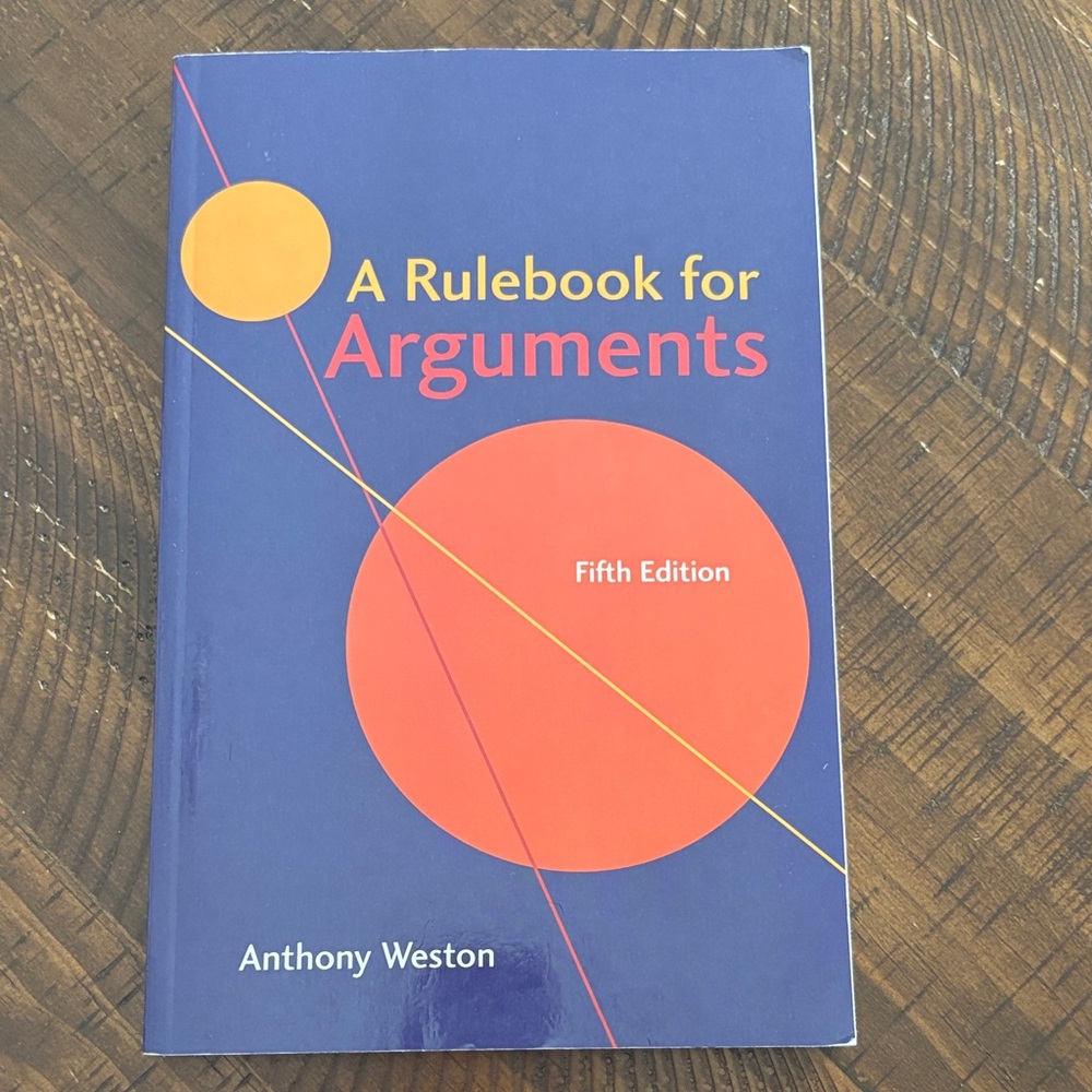 A Rulebook for Arguments Fifth Edition